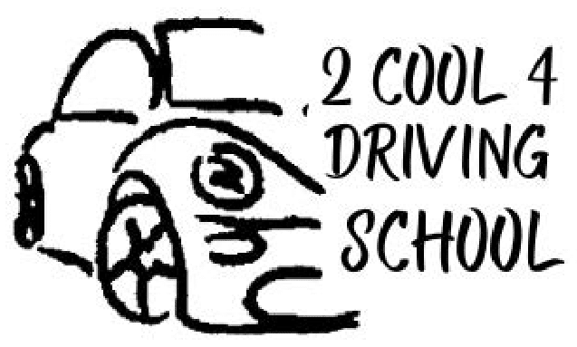 A drawing of a car with the words " 2 cool drive school ".